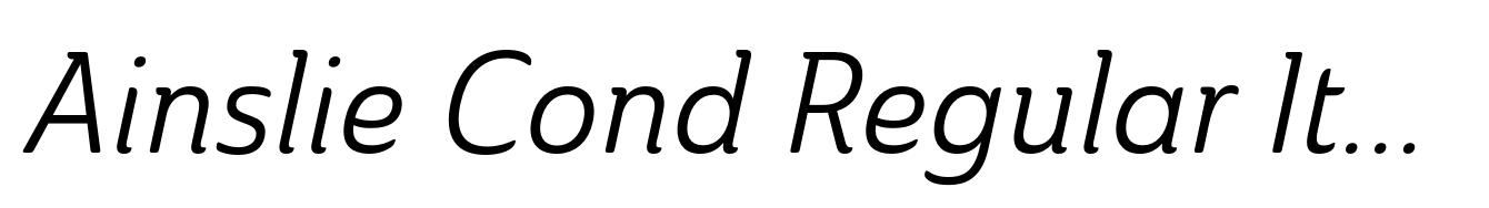 Ainslie Cond Regular Italic